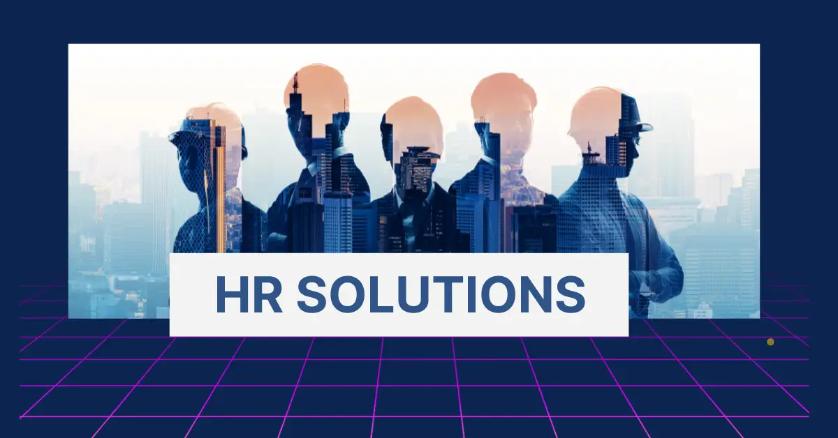Innovative HR Solutions for Modern Workplaces