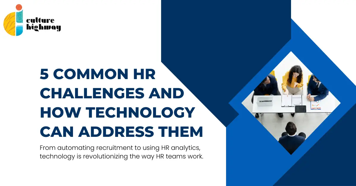 5 Common HR Challenges and How Technology Can Address Them